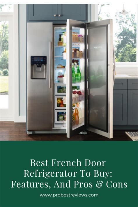 Best French Door Refrigerator To Buy: Features, And Pros ...