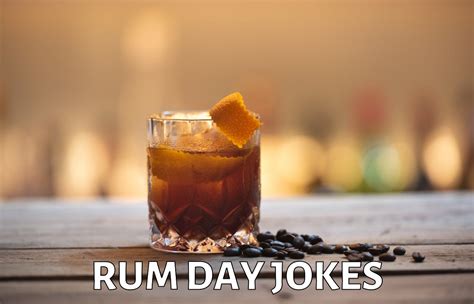 10 Rum Day Jokes And Funny Puns Jokojokes