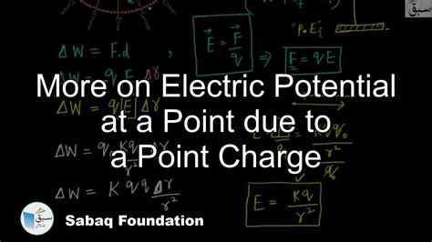 Electric Potential At A Point Due To A Point Charge Physics Lecture