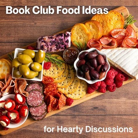 Book Club Food Ideas For Hearty Discussions In 2022 Food Book Club