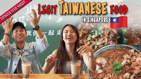 we found taiwanese food in singapore eatbook food guides ep 28 youtube