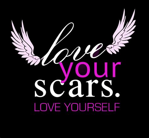 Love Your Scars