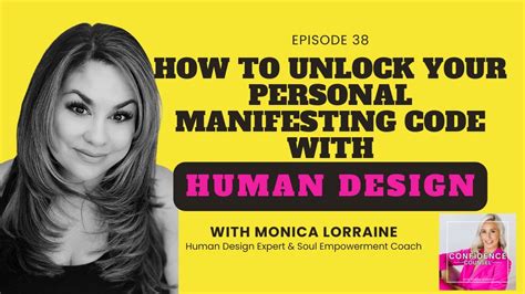 38 How To Unlock Your Personal Manifesting Code With Human Design