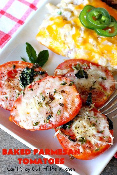 Magic happens when you pair together tomatoes and parmesan cheese. Baked Parmesan Tomatoes - Can't Stay Out of the Kitchen