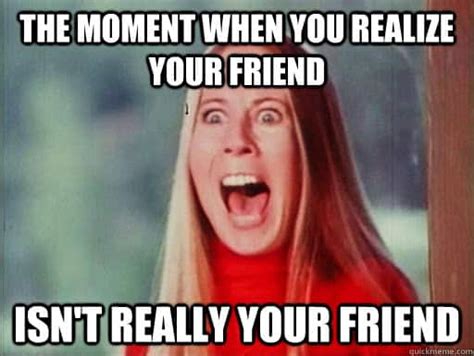 35 Fake Friends Memes That Are So True