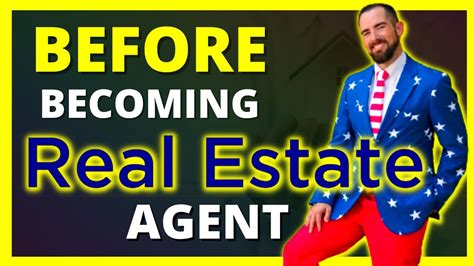 What You Need To Know Before Becoming A Real Estate Agent Youtube