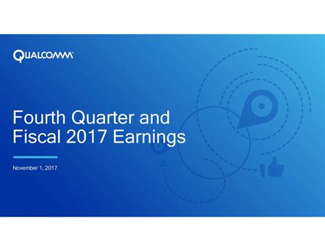 Qualcomm Inc 2017 Q4 Results Earnings Call Slides Nasdaqqcom