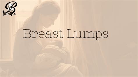 Understanding Breast Lumps Causes Detection Types Beyond Cancer