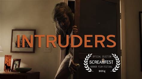 Intruders Scary Short Horror Film Screamfest Youtube