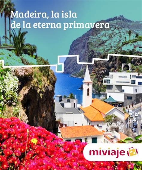 Retira gratis en nuestra oficina. Madeira, la isla de la eterna primavera