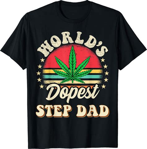 Funny Fathers Day 420 Step Dad Vintage Worlds Dopest Dad T