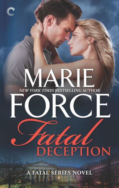 A series by marie force. Fatal Deception (Fatal Series #5) by Marie Force | NOOK ...
