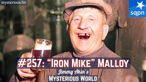 The Amazing Story Of Iron Mike Malloy Michael Malloy Mike The