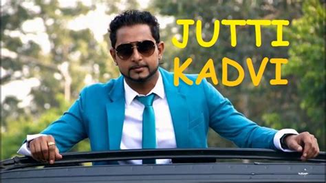 Geeta Zaildar Full Song Hd Jutti Kadvi Punjabi Hits Latest New Punjabi Song Youtube