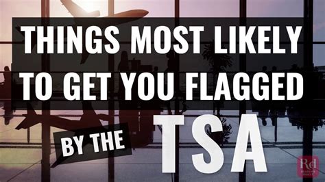 things most likely to get you flagged by the tsa youtube