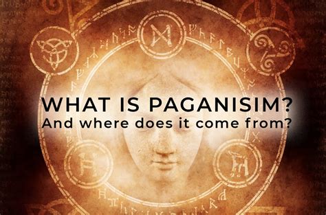 What Is Paganism And Where Does It Come From Natasha Smith
