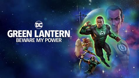 Green Lantern Beware My Power Where To Watch Watchpedia Com