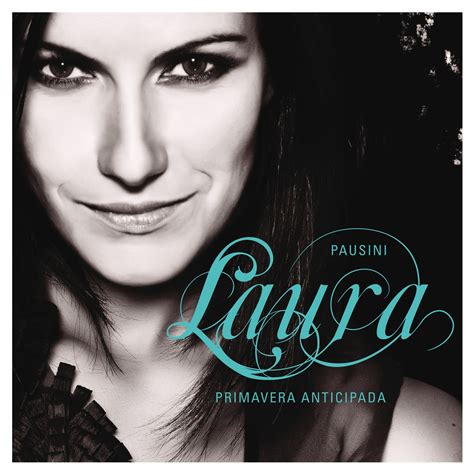Laura Pausini Primavera Anticipada Warner Music