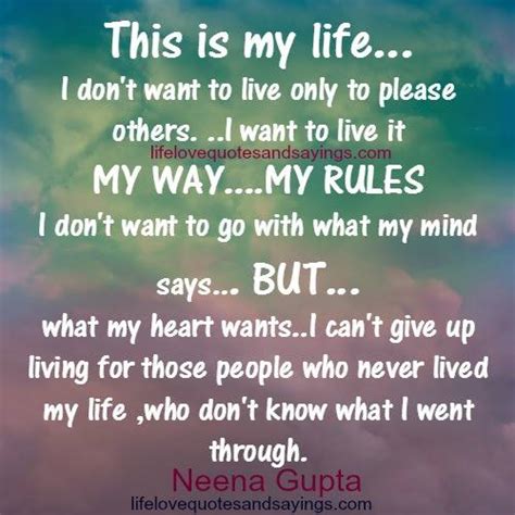My Life My Rules Quotes Quotesgram