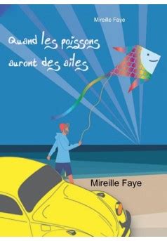 Quand les poissons auront des ailes Livre publié en auto édition