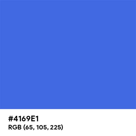 Royal Blue Color Hex Code Is 4169e1