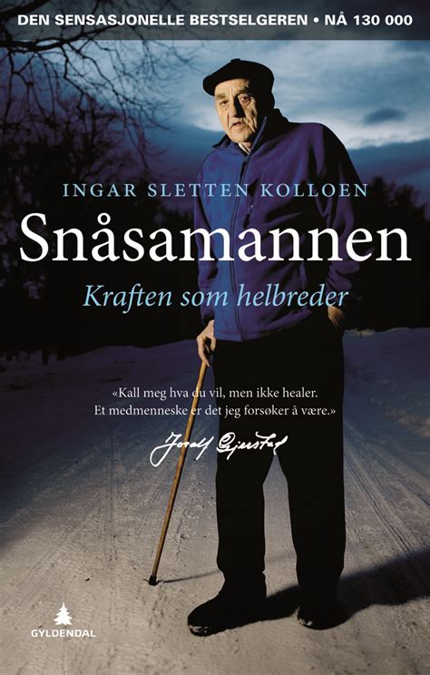 Joralf «snåsamannen» gjerstad (95) er død. Snåsamannen - Tights.no