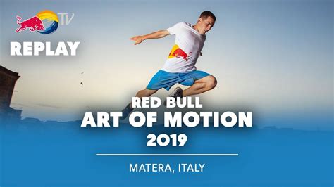 Red Bull Art Of Motion Freerunning Finals Replay Matera Italy Youtube