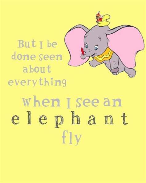 Dumbo When I See An Elephant Fly Digital By Rachelsmagicalprints