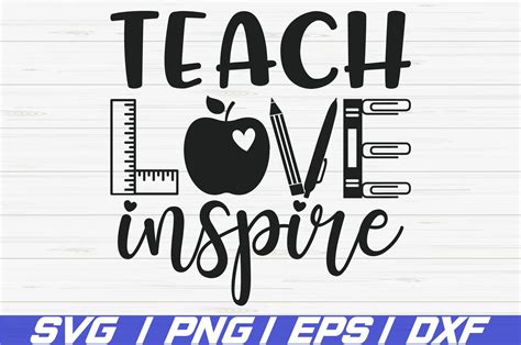 34 Free Teach Love Inspire Svg Cut File Svg Templates And Format
