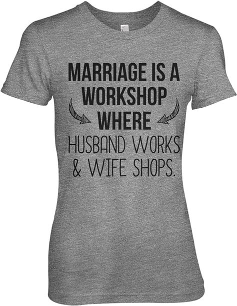 Marriage Is A Workshop Komisch Sarcastic Husband Wife Damen T Shirt Amazonde Bekleidung