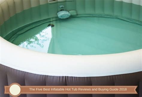 The Five Best Inflatable Hot Tub Reviews And Buying Guide 2020