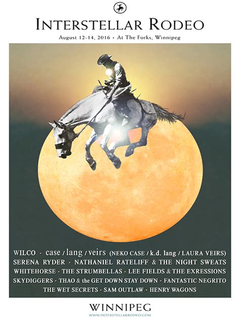Interstellar Rodeo Reveals Winnipeg Lineup With Wilco Case Lang Veirs Serena Ryder Exclaim