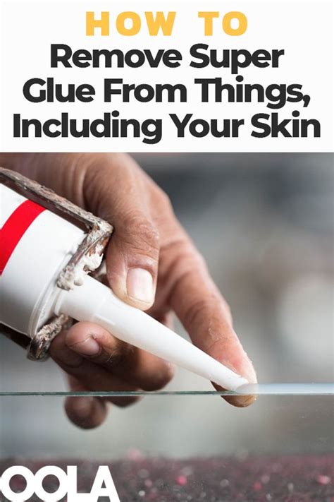 How To Remove Super Glue From Things Including Your Skin Remove
