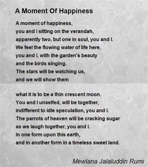 A Moment Of Happiness Poem By Mewlana Jalaluddin Rumi Poem Hunter