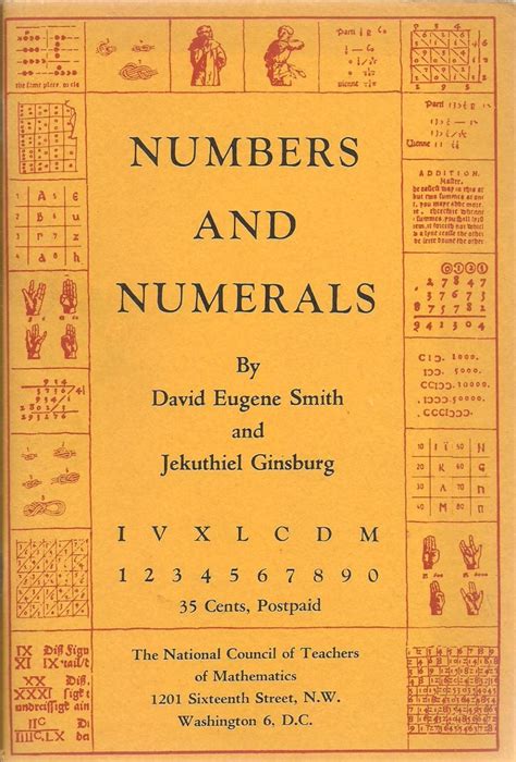 Numbers And Numerals A Story Book For Young And Old Monograph No I