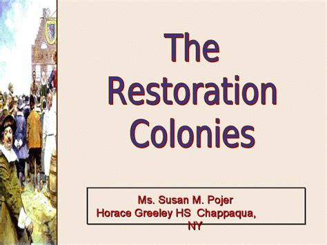 The Restoration Colonies Ppt For 8th 11th Grade Lesson Planet