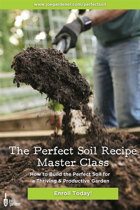 The Perfect Soil Recipe Master Class Learn To Build Healthy