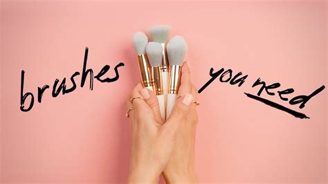 Makeup Brushes 101 You Need Less Than You Think Youtube