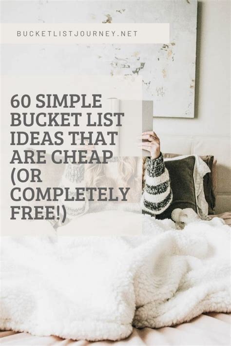 61 Simple And Cheap Or Completely Free Bucket List Ideas