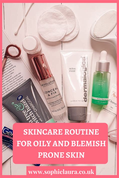 Skincare Routine For Oily And Blemish Prone Skin Skincare For Oily