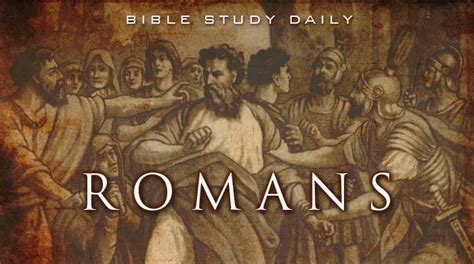 Introduction To Romans Bible Study Daily By Ron R Kelleher