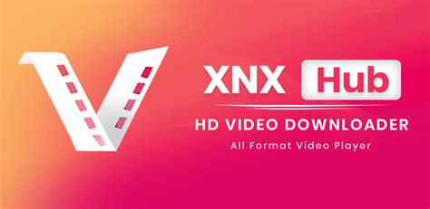 X Video Downloader Xnx Downloader And Xnx Player Latest Version For