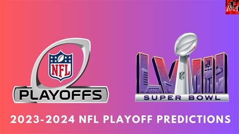 2023 2024 Nfl Playoff Predictions Youtube