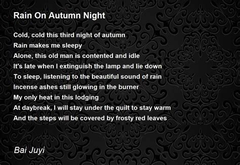 Rain On Autumn Night Rain On Autumn Night Poem By Bai Juyi