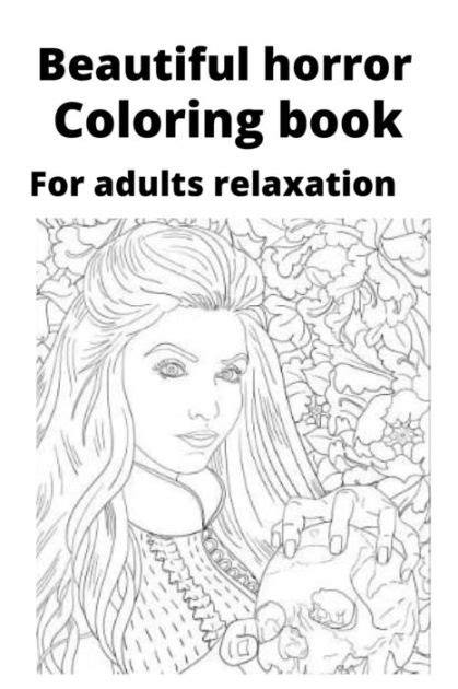 Beautiful Horror Coloring Book For Adults Relaxation By Hina Sarwar