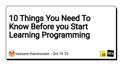 10 Things You Need To Know Before You Start Learning Programming Dev