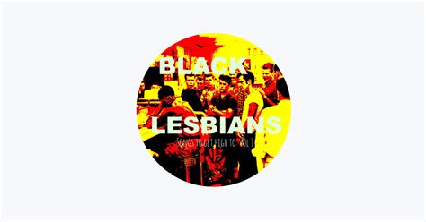 ‎black Lesbians Apple Music