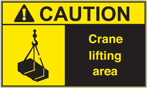 Ansi Caution Crane Lifting Area Vinyl Sign