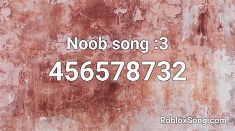 Noob Song 3 Roblox Id Roblox Music Codes