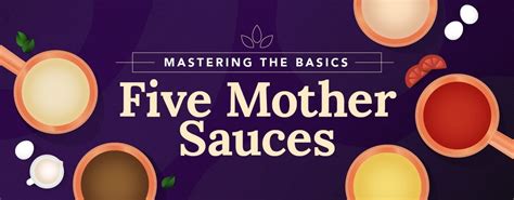 The 5 Mother Sauces In French Cuisine And Cooking Recipes